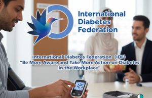 فدراسیون جهانی دیابت (IDF): «آگاهتر باش و بیشتر برای دیابت در محیط کار اقدام کن»